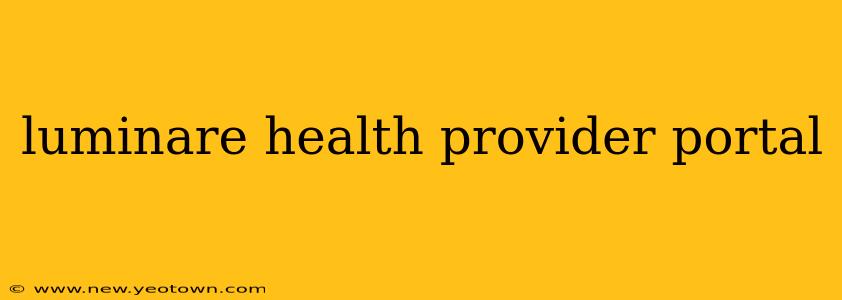 luminare health provider portal