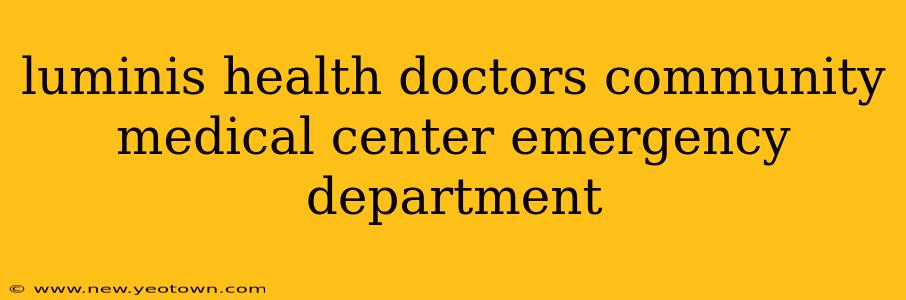 luminis health doctors community medical center emergency department