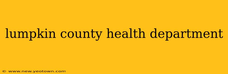 lumpkin county health department