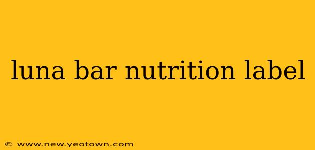 luna bar nutrition label