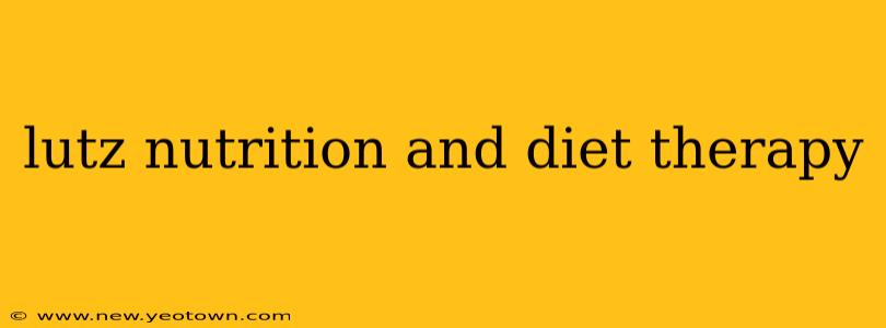lutz nutrition and diet therapy
