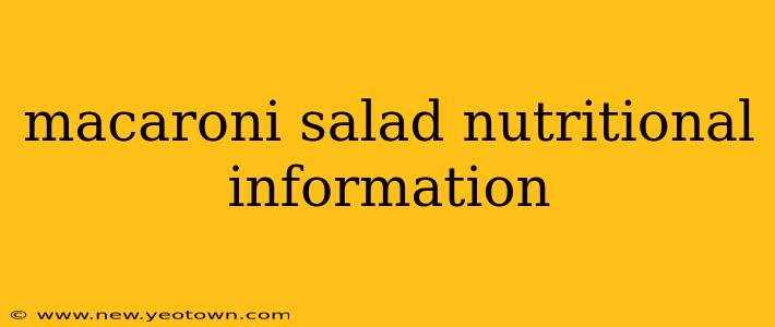 macaroni salad nutritional information
