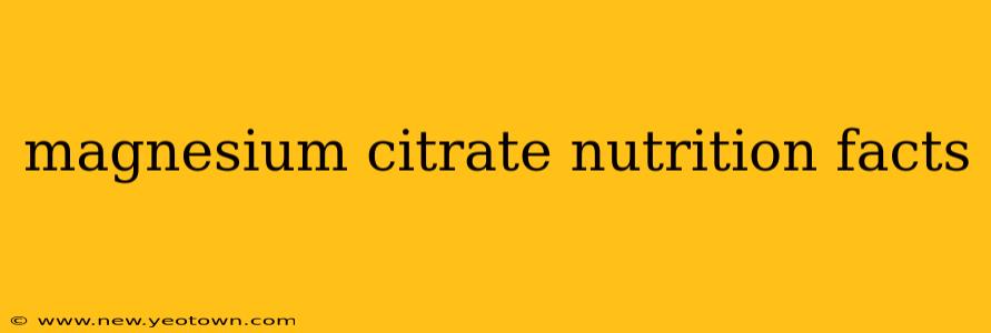 magnesium citrate nutrition facts
