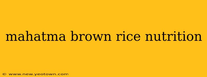 mahatma brown rice nutrition
