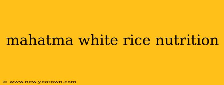 mahatma white rice nutrition