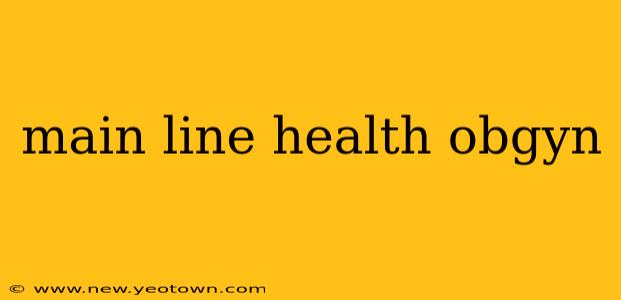 main line health obgyn