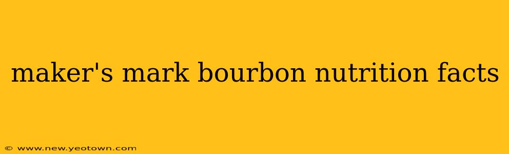maker's mark bourbon nutrition facts