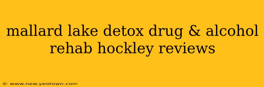 mallard lake detox drug & alcohol rehab hockley reviews