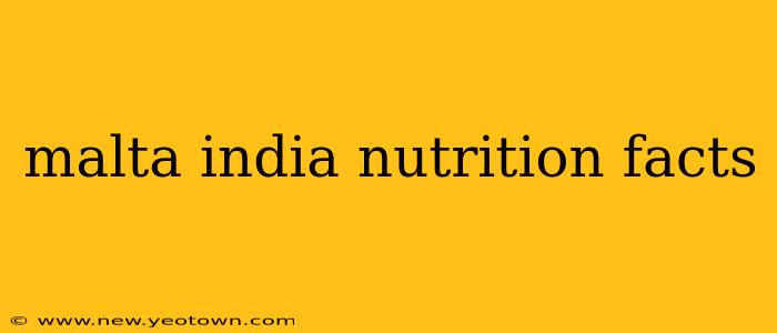 malta india nutrition facts