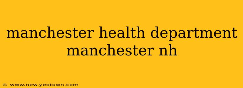 manchester health department manchester nh
