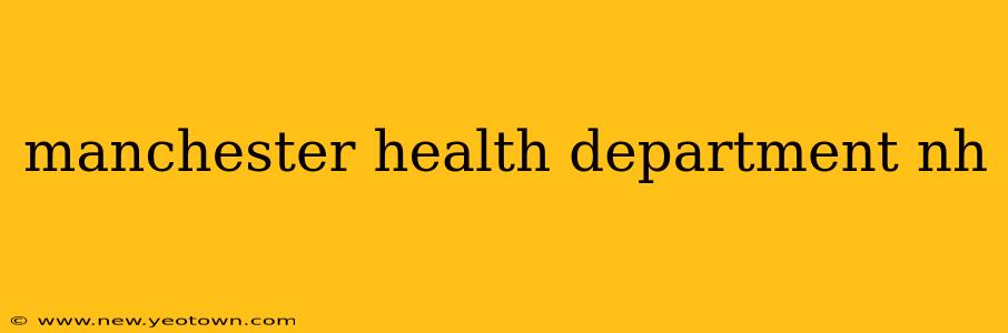manchester health department nh