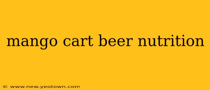 mango cart beer nutrition
