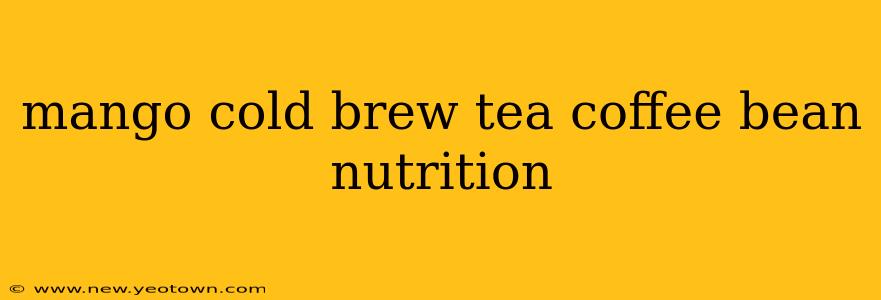 mango cold brew tea coffee bean nutrition