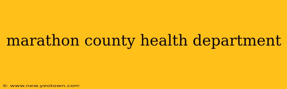 marathon county health department