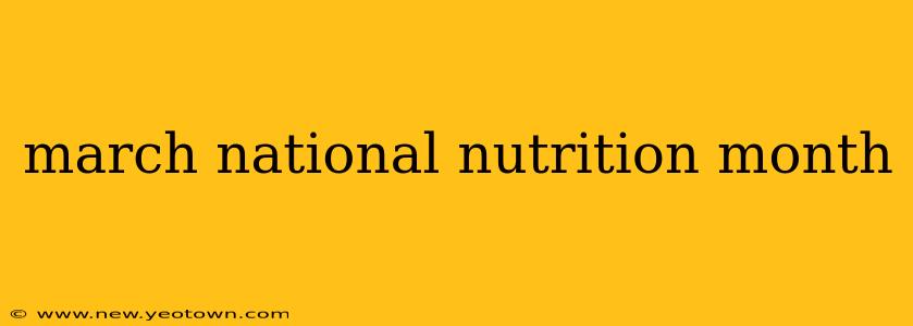 march national nutrition month