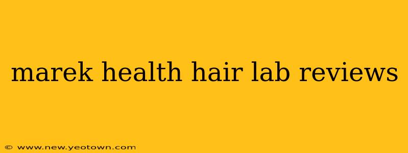 marek health hair lab reviews