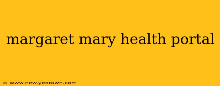margaret mary health portal