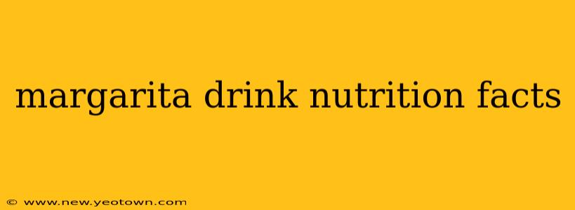 margarita drink nutrition facts