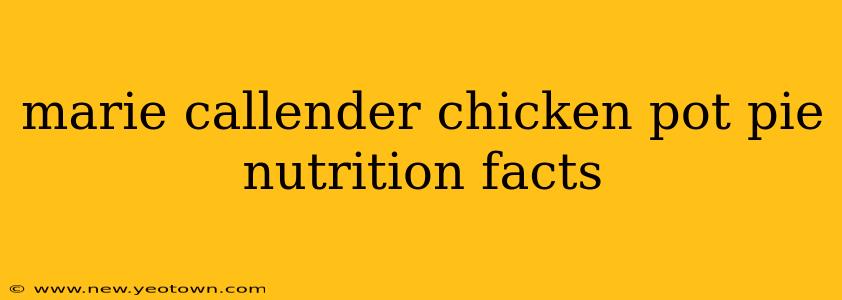 marie callender chicken pot pie nutrition facts