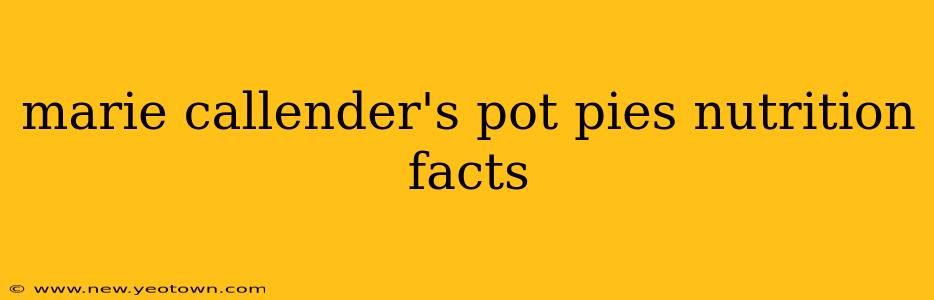 marie callender's pot pies nutrition facts