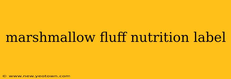 marshmallow fluff nutrition label