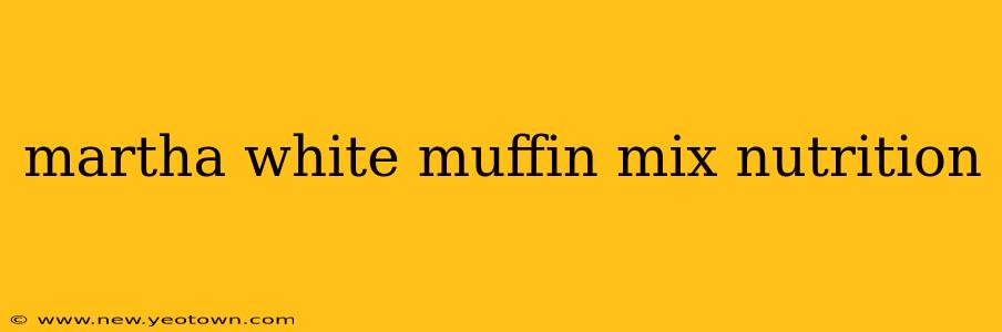 martha white muffin mix nutrition
