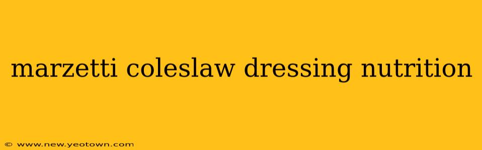 marzetti coleslaw dressing nutrition