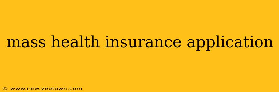 mass health insurance application