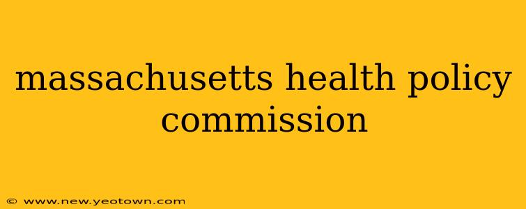 massachusetts health policy commission
