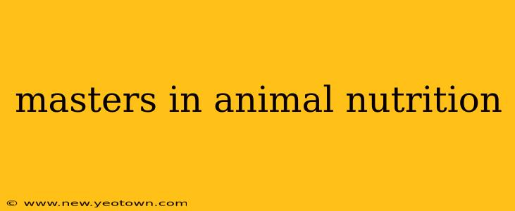 masters in animal nutrition