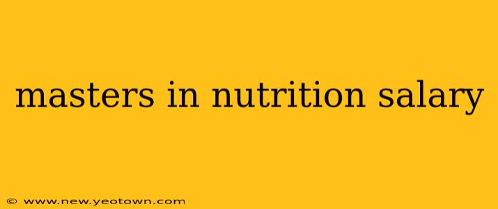 masters in nutrition salary