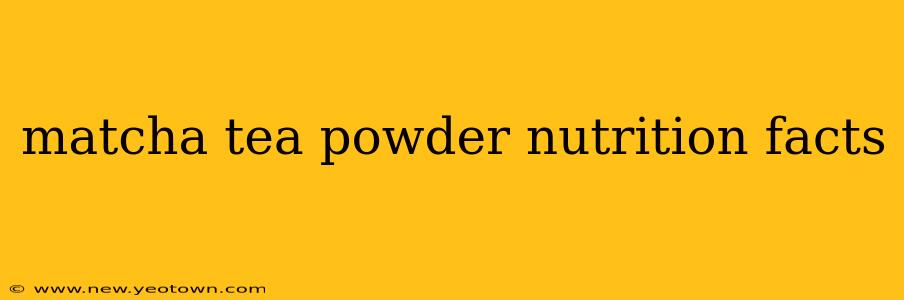 matcha tea powder nutrition facts