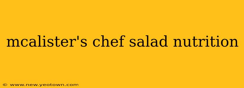 mcalister's chef salad nutrition