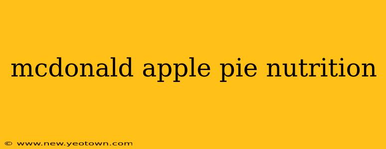 mcdonald apple pie nutrition