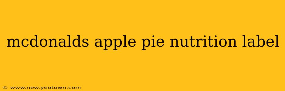 mcdonalds apple pie nutrition label