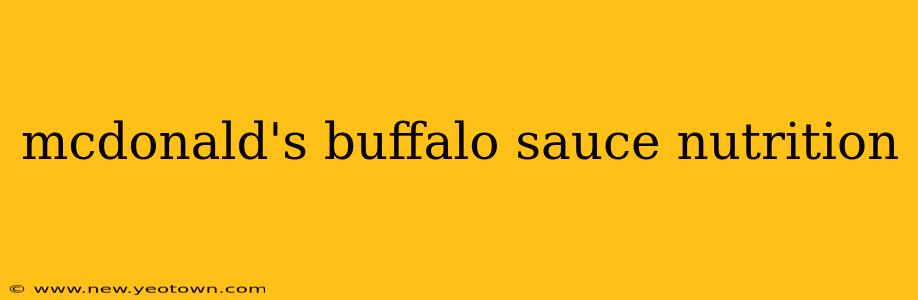 mcdonald's buffalo sauce nutrition