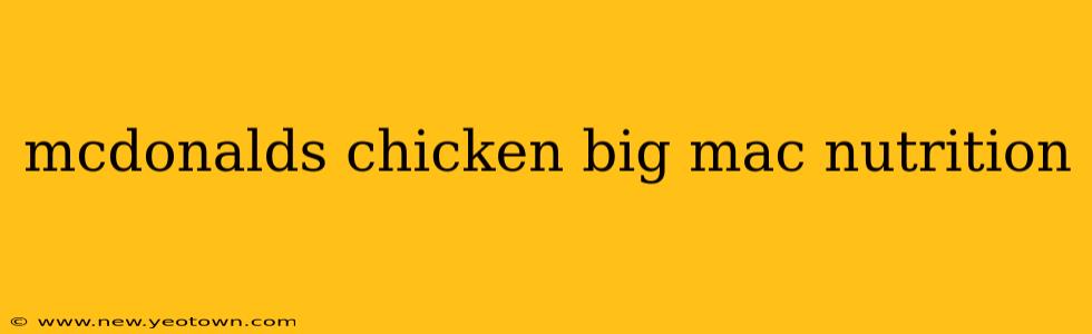 mcdonalds chicken big mac nutrition