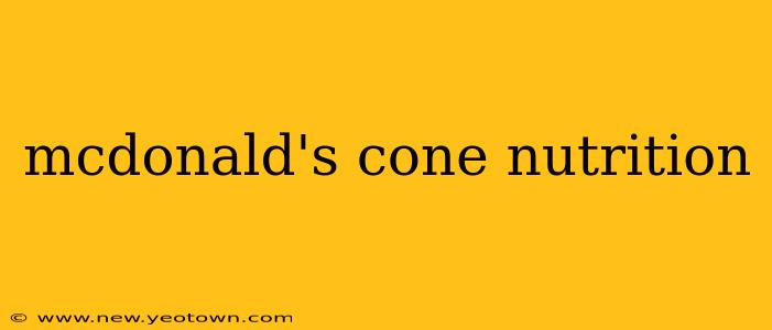mcdonald's cone nutrition
