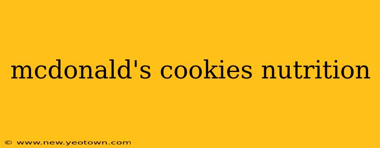 mcdonald's cookies nutrition
