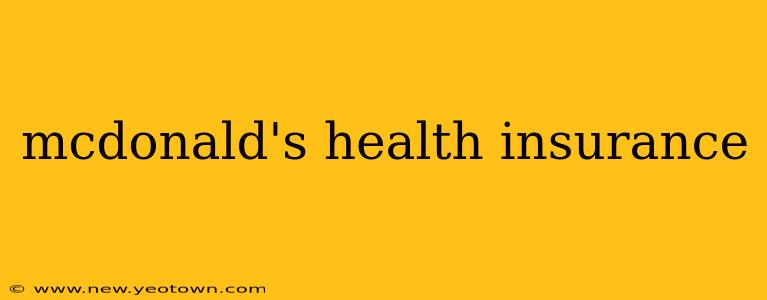 mcdonald's health insurance