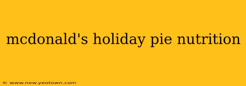 mcdonald's holiday pie nutrition