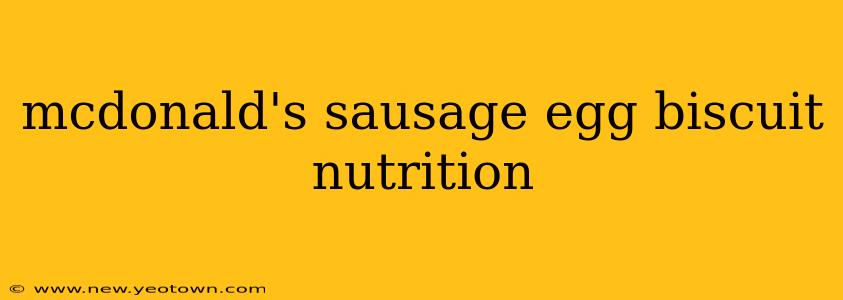 mcdonald's sausage egg biscuit nutrition
