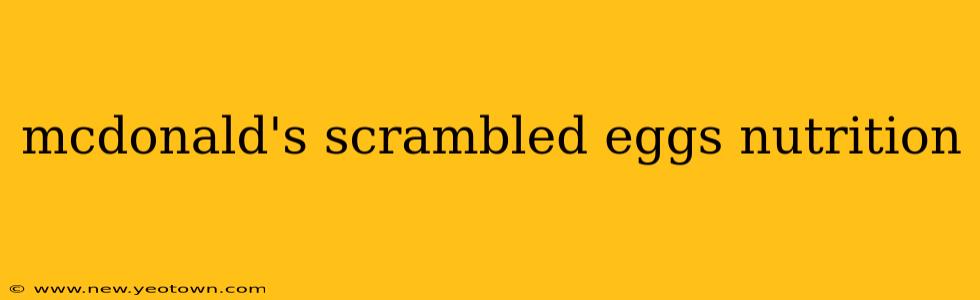 mcdonald's scrambled eggs nutrition