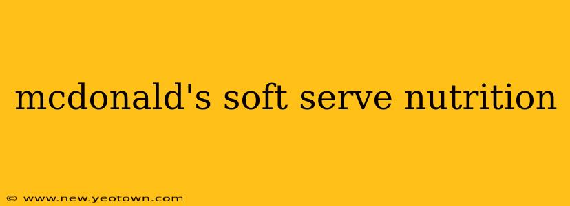 mcdonald's soft serve nutrition