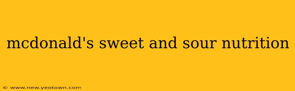 mcdonald's sweet and sour nutrition