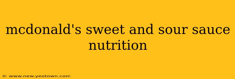 mcdonald's sweet and sour sauce nutrition