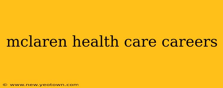 mclaren health care careers