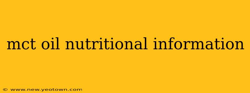 mct oil nutritional information