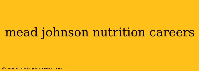 mead johnson nutrition careers
