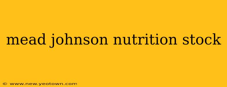 mead johnson nutrition stock